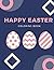 Happy Easter Coloring Book:...