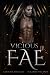 Vicious Fae by Caroline Peckham