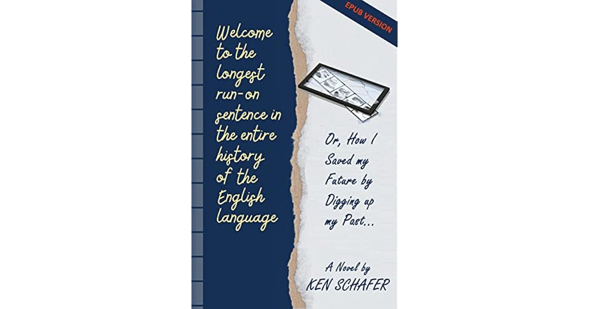 Ken Schafer’s review of to the Longest RunOn Sentence in the