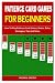 PATIENCE CARD GAMES FOR BEGINNERS by MICHEAL CARTER