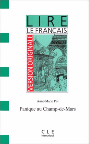 Version Originale - Lire Le Francais - Level 2: Panique Au Champ-de-Mars (Paperback)