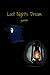 Last Night's Dream Journal by William Fish