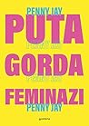 Puta gorda feminazi