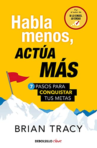 Habla menos, actúa más (Mass Market Paperback)