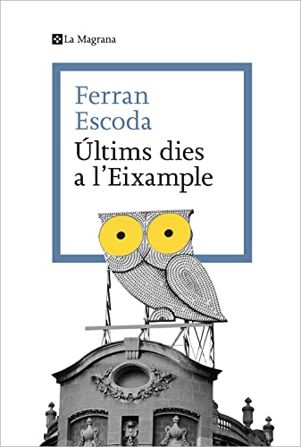 Últims dies a l'Eixample (Paperback)
