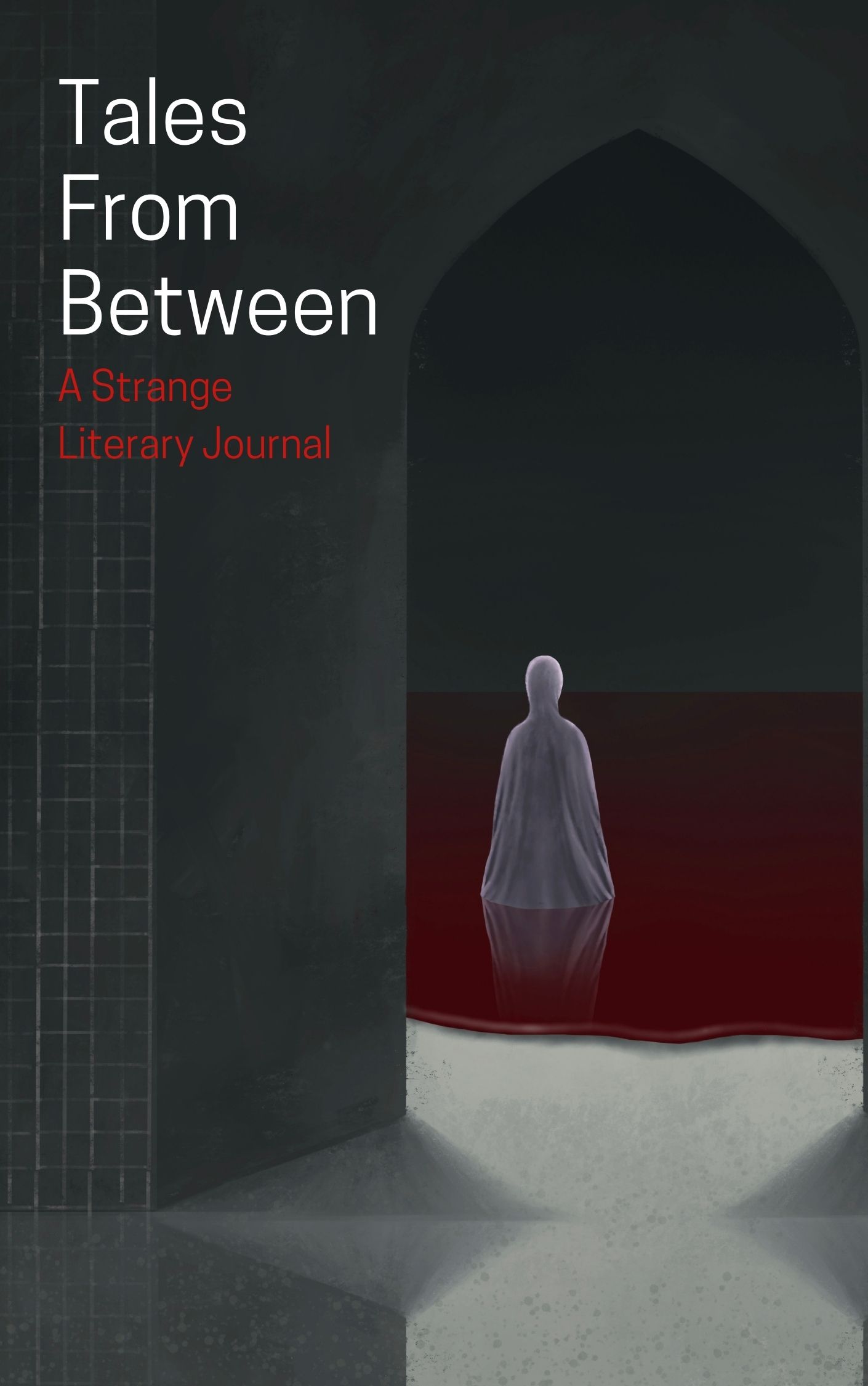 Tales from Between, Issue 2 (Tales from Between Literary Journal, #2)