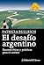 El desafio argentino/ The A...