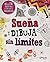 Sueña y dibuja sin límites