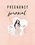 Pregnancy Journal by Lisa Maxwell