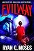 Evilway (Resurrected Horrors Book 2)