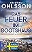 Das Feuer im Bootshaus