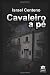 Cavaleiro a pé