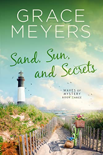 Sand, Sun, and Secrets 3 (Waves Of Mystery #3)