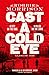 Cast a Cold Eye