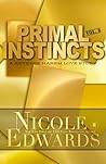Primal Instincts:...