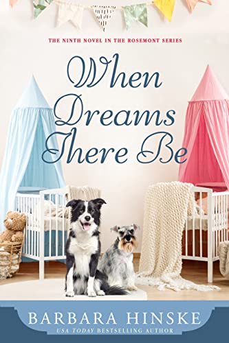 When Dreams There Be (Rosemont Saga #9)