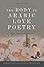 The Body in Arabic Love Poetry