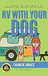 RV With Your Dog:...