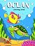 Ocean Coloring Book: For Ki...