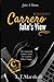 Jake's view: Fan requested chapters in Jake's POV (The Carrero Series)