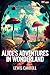 Alice's Adventures in Wonde...