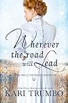 Wherever the Road...