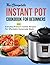 The Complete Instant Pot Co...