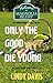 Only the Good Die Young: Ma...