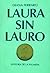 Laura sin lauro