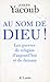 Au nom de Dieu (Essais et documents) by Joseph Yacoub