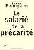 Le salarié de la précarité:...