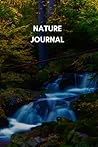 Nature Journal: A Beautiful Nature Notebook