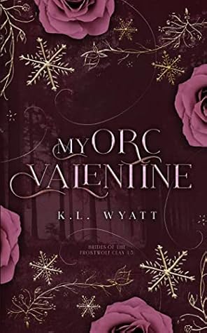 My Orc Valentine (Brides of the Frostwolf Clan)
