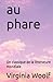 au phare: Un classique de la littérature mondiale (French Edition)
