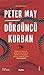 Dördüncü Kurban by Peter May