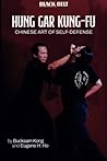 Hung Gar Kung Fu:...