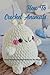 How To Crochet Animals: Eas...