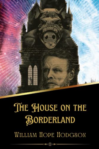 The House on the Borderland
