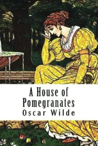 A House of Pomegranates