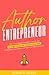 Author Entrepreneur by Jessica DeBry