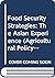 Food Security Strategies: T...