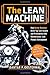 The Lean Machine: How Harle...