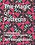 The Magic of Patterns: A Co...