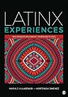Latinx Experience...
