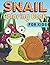 Snail Coloring Book For Kid...