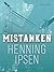 Mistanken ("Mistanken", "I ...