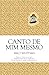 Canto de Mim Mesmo (Portuguese Edition)