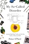 My So-Called Disorder: Autism, Exploding Trucks, and the Big Daddy of Rock and Roll My So-Called Disorder: Autism, Exploding Trucks, and the Big Daddy of Rock and Roll