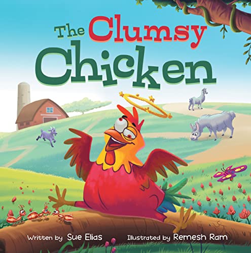The Clumsy Chicken: A funny heartwarming tale for children 3-5 (Kindle Edition)