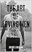 The Art of Loving Men Part 12 : Overcoming Society's Stereotypes and Expectations (Loving Gay)